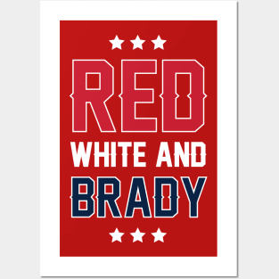 Patriots - Red, White, & Brady Posters and Art